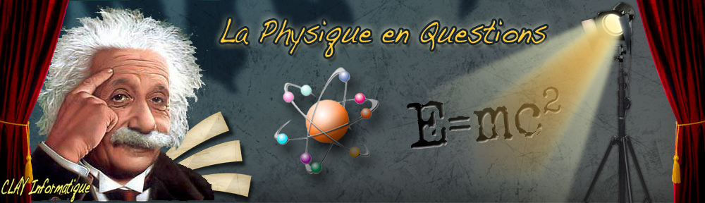 La Physique en Questions